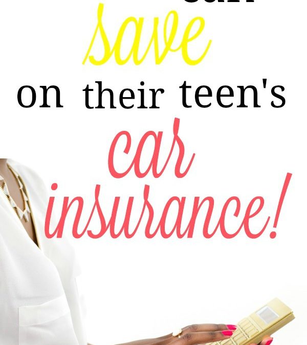 Six ways parents can save on their teen’s driving insurance.